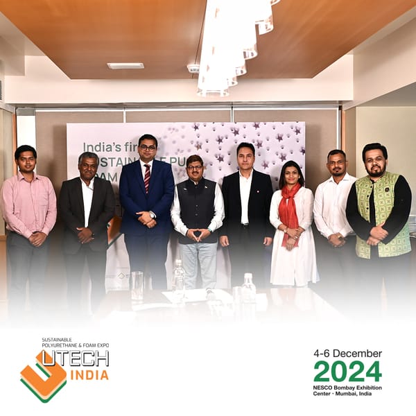 India’s first Sustainable PU & Foam Expo Unveiling the Future of Sustainable Polyurethane Solutions